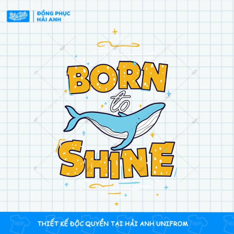 Mẫu logo áo lớp cá heo Born To Shine đáng yêu 