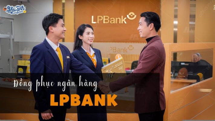 đồng phục ngân hàng LPBank