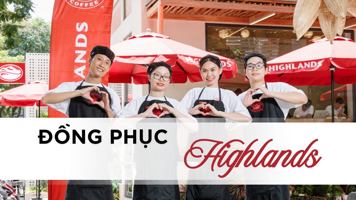 Đồng phục Highlands Coffee