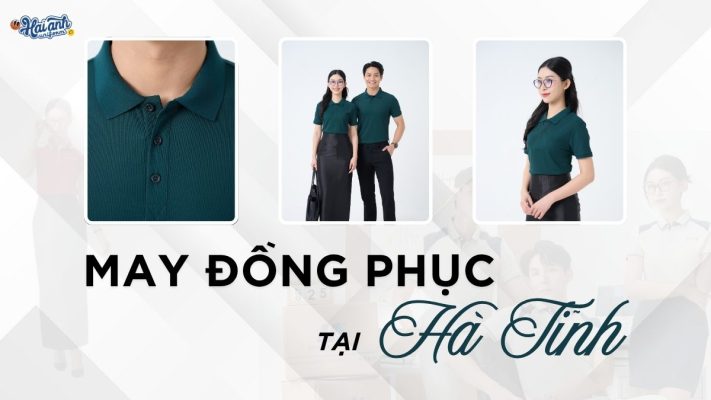 May đồng phục tại Hà Tĩnh