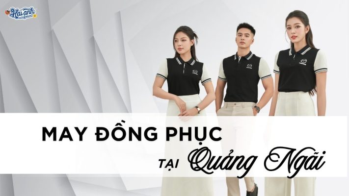May Đồng Phục Tại Quảng Ngãi